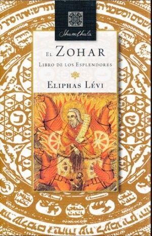 Portada del libro EL ZOHAR. LIBRO DE LOS ESPLENDORES - Compralo en ByAnaCeci.com