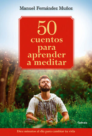 Portada del libro *50 CUENTOS PARA APRENDER A MEDITAR - Compralo en ByAnaCeci.com