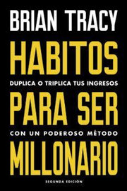 Portada del libro HABITOS PARA SER MILLONARIO - Compralo en ByAnaCeci.com
