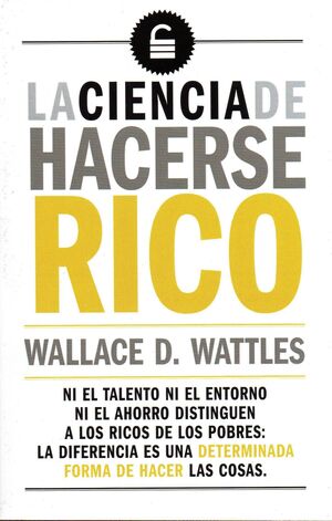 Portada del libro LA CIENCIA DE HACERSE RICO - Compralo en ByAnaCeci.com