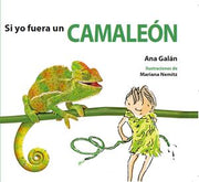 Portada del libro *SI YO FUERA UN CAMALEÓN - Compralo en ByAnaCeci.com