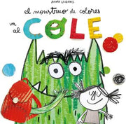Portada del libro EL MONSTRUO DE COLORES VA AL COLE - Compralo en ByAnaCeci.com