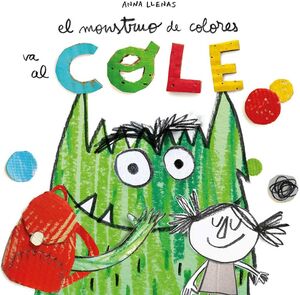 Portada del libro EL MONSTRUO DE COLORES VA AL COLE - Compralo en ByAnaCeci.com