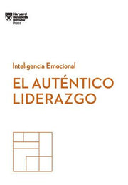 Portada del libro SERIE INTELIGENCIA EMOCIONAL: EL AUTENTICO LIDERAZGO - Compralo en ByAnaCeci.com