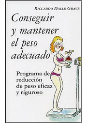 Portada del libro CONSEGUIR Y MANTENER EL PESO ADECUADO - Compralo en ByAnaCeci.com