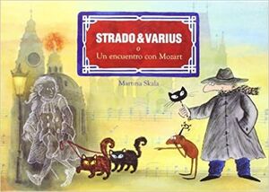 Portada del libro * STRADO & VARIUS O UN ENCUENTRO CON MOZART - Compralo en ByAnaCeci.com