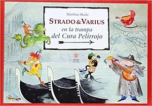 Portada del libro * STRADO & VARIUS EN LA TRAMPA DEL CURA PELIRROJO - Compralo en ByAnaCeci.com