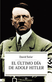 Portada del libro EL ÚLTIMO DÍA DE ADOLF HITLER - Compralo en ByAnaCeci.com