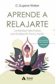Portada del libro APRENDE A RELAJARTE - Compralo en ByAnaCeci.com