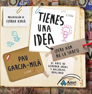Portada del libro TIENES UNA IDEA (PERO AÚN NO LO SABES) - Compralo en ByAnaCeci.com