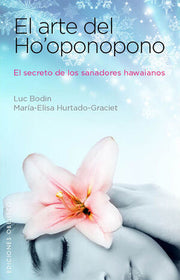 Portada del libro *EL ARTE DE HO'OPONOPONO - Compralo en ByAnaCeci.com