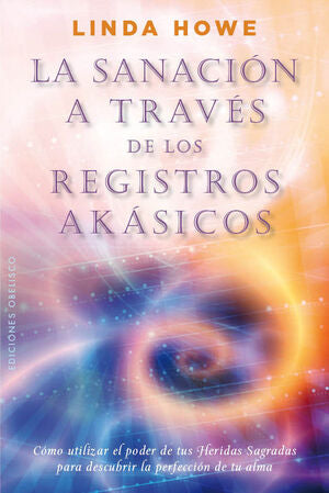Portada del libro *LA SANACIÓN A TRAVÉS DE LOS REGISTROS AKÁSICOS - Compralo en ByAnaCeci.com
