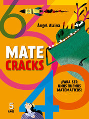 Portada del libro MATECRACKS 5 AÑOS. PARA SER UN BUEN MATEMATICO - Compralo en ByAnaCeci.com