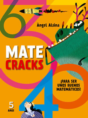 Portada del libro MATECRACKS 5 AÑOS. PARA SER UN BUEN MATEMATICO - Compralo en ByAnaCeci.com
