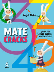 Portada del libro MATECRACKS 6 AÑOS. PARA SER UN BUEN MATEMATICO - Compralo en ByAnaCeci.com