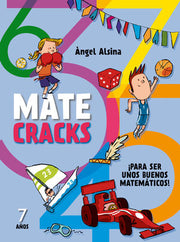 Portada del libro MATECRACKS 7 AÑOS. PARA SER UN BUEN MATEMATICO - Compralo en ByAnaCeci.com