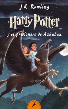 Portada del libro HARRY POTTER 3: EL PRISIONERO DE AZKABAN (PORTADA 2011) - Compralo en ByAnaCeci.com