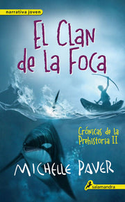 Portada del libro *CRONICAS PREHISTORIA 2: EL CLAN DE LA FOCA - Compralo en ByAnaCeci.com