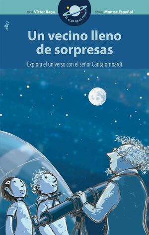 Portada del libro CLUB DE LA CIENCIA. UN VECINO LLENO DE SORPRESAS - Compralo en ByAnaCeci.com