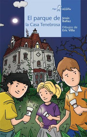 Portada del libro CALCETIN AZUL. PARQUE DE LA CASA TENEBROSA - Compralo en ByAnaCeci.com