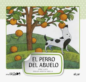 Portada del libro LETRA GRANDE. PERRO DEL ABUELO-MAYUSCULAS - Compralo en ByAnaCeci.com