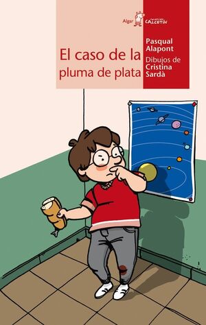 Portada del libro CALCETIN ROJO. CASO DE LA PLUMA DE PLATA - Compralo en ByAnaCeci.com
