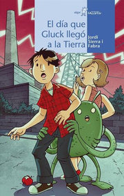 Portada del libro CALCETIN AZUL. DIA QUE GLUCK LLEGÓ A LA TIERRA - Compralo en ByAnaCeci.com