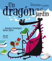 Portada del libro ANIMALES DEL JARDIN. DRAGON EN EL JARDIN (IMPRENTA) - Compralo en ByAnaCeci.com