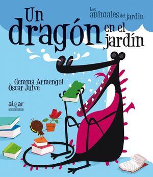 Portada del libro ANIMALES DEL JARDIN. DRAGON EN EL JARDIN (IMPRENTA) - Compralo en ByAnaCeci.com