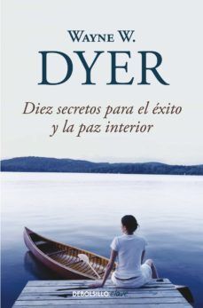 Portada del libro DIEZ SECRETOS PARA EL ÉXITO Y LA PAZ INTERIOR - Compralo en ByAnaCeci.com