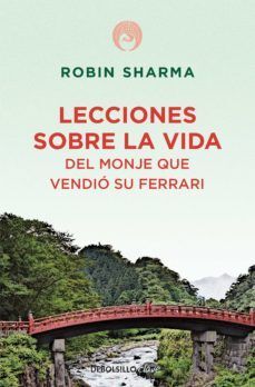 Portada del libro LECCIONES SOBRE LA VIDA DEL MONJE QUE VENDIO SU FERRARI - Compralo en ByAnaCeci.com