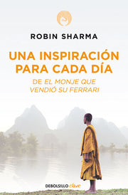 Portada del libro UNA INSPIRACIÓN PARA CADA DÍA DE EL MONJE QUE VENDIÓ SU FERRARI - Compralo en ByAnaCeci.com