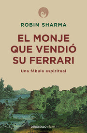 Portada del libro EL MONJE QUE VENDIÓ SU FERRARI - Compralo en ByAnaCeci.com