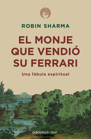 Portada del libro EL MONJE QUE VENDIÓ SU FERRARI - Compralo en ByAnaCeci.com