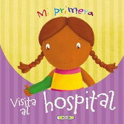 Portada del libro MI PRIMERA VISITA AL HOSPITAL - Compralo en ByAnaCeci.com