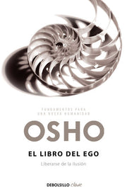 Portada del libro EL LIBRO DEL EGO (FUNDAMENTOS PARA UNA NUEVA HUMANIDAD) - Compralo en ByAnaCeci.com