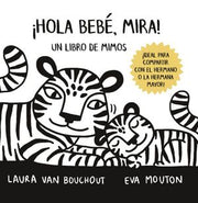Portada del libro ¡HOLA BEBÉ, MIRA!-LIBRO DE MIMOS - Compralo en ByAnaCeci.com