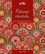 Portada del libro * PATRONES ORIENTALES HORAS DE PLACER Y RELAJACION - Compralo en ByAnaCeci.com
