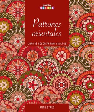 Portada del libro * PATRONES ORIENTALES HORAS DE PLACER Y RELAJACION - Compralo en ByAnaCeci.com