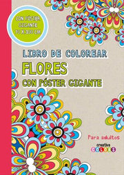 Portada del libro * LIBRO DE COLOREAR FLORES CON POSTER GIGANTE - Compralo en ByAnaCeci.com