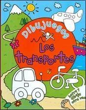 Portada del libro * DIBUJUEGOS - LOS TRANSPORTES - Compralo en ByAnaCeci.com