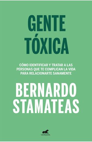 Portada del libro GENTE TOXICA (EDICIÓN ANIVERSARIO) - Compralo en ByAnaCeci.com