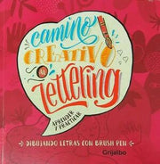 Portada del libro DIBUJANDO LETRAS CON BRUSH PEN - CAMINO CREATIVO AL LETTERING - Compralo en ByAnaCeci.com