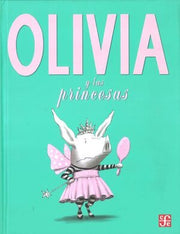 Portada del libro OLIVIA Y LAS PRINCESAS - Compralo en ByAnaCeci.com