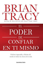 Portada del libro EL PODER DE CONFIAR EN TI MISMO - Compralo en ByAnaCeci.com