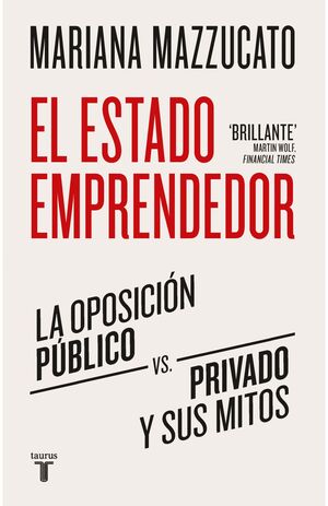 Portada del libro EL ESTADO EMPRENDEDOR - Compralo en ByAnaCeci.com