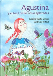 Portada del libro AGUSTINA Y EL BAÚL DE LAS COSAS APLAZADAS - Compralo en ByAnaCeci.com