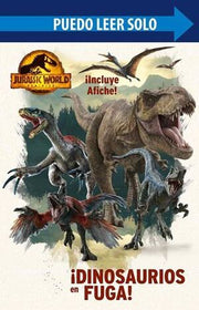 Portada del libro JURASSIC WORLD - ¡DINOSAURIOS EN FUGA! - Compralo en ByAnaCeci.com