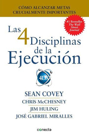 Portada del libro LAS 4 DISCIPLINAS DE LA EJECUCIÓN - Compralo en ByAnaCeci.com