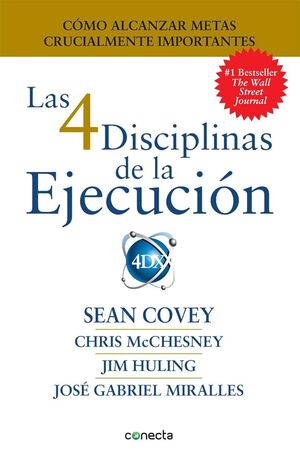 Portada del libro LAS 4 DISCIPLINAS DE LA EJECUCIÓN - Compralo en ByAnaCeci.com